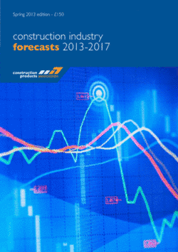 Construction Industry Forecasts - Spring 2013